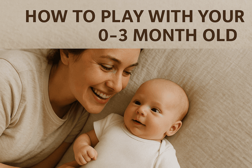 How to Play with Your 0-3 Month Old